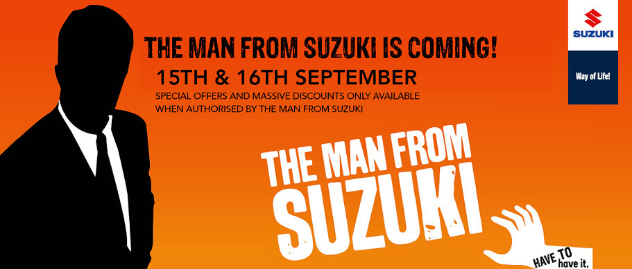 The Man from Suzuki is coming...
